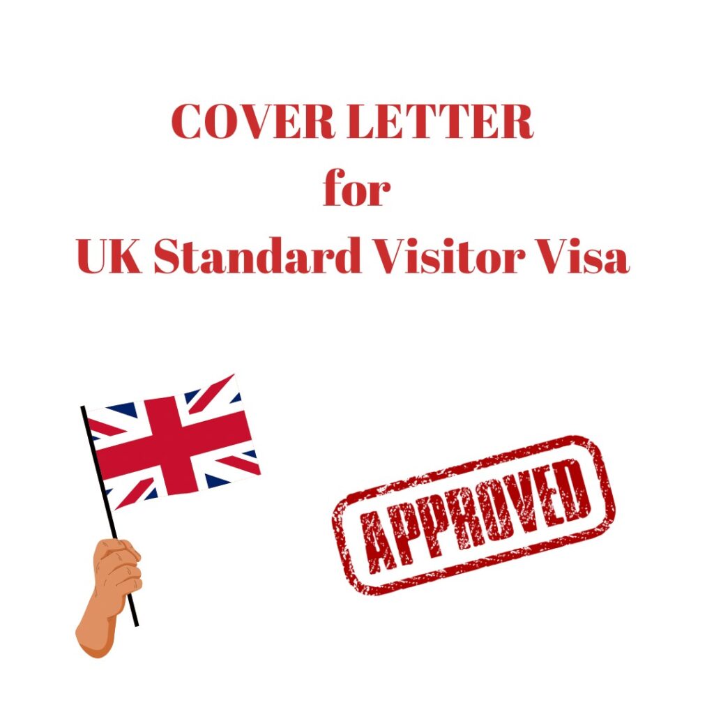 How To Write A Detailed Cover Letter For Uk Standard Visitor Visa 2028